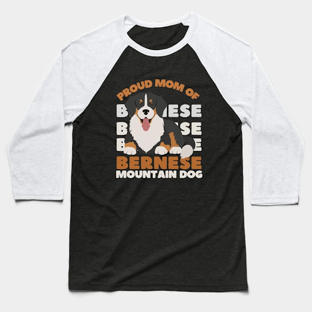 Bernese Mountain Dog mom Life is better with my dogs Dogs I love all the dogs Baseball T-Shirt by BoogieCreates